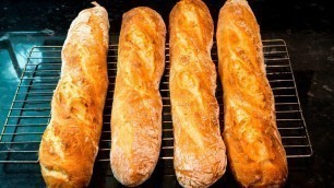 'How to make French Baguettes at home'