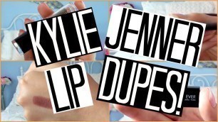 'Kylie Jenner Lip Dupes! Fall 2015'