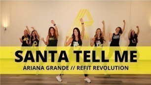 '\"Santa Tell Me\" || Ariana Grande || Cardio Dance || REFIT® Revolution'