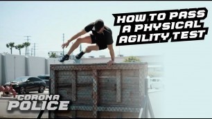 'How to pass a physical agility test.'