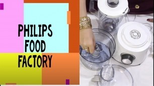 'Philips Food Factory Review by (farheen in the kitchen)'