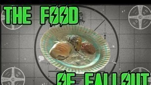 'The Food of Fallout: Part 3'