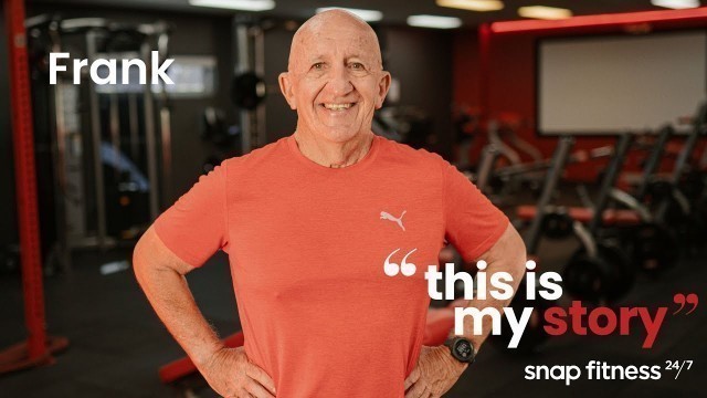'Frank | My Story with Snap Fitness'