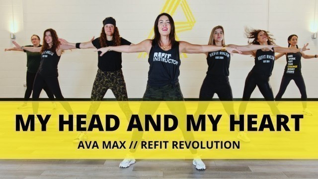 '“My Head and My Heart” || @Ava Max  || Dance Fitness Choreography || REFIT® Revolution'