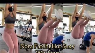 'Nora Fatehi Hot Sexy Fitness Model Workout Video'