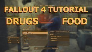 'Fallout 4 - Crafting tutorial - Drugs and food'