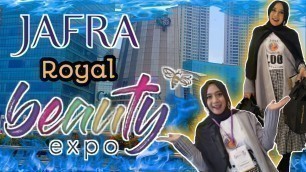 'KESERUAN JAFRA BEAUTY EXPO | #JAFRAIndonesia #JAFRABeautyExpo2019 #JAFRAVlogChallenge'