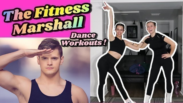 'Trying the FITNESS MARSHALL Dance Workouts but we CAN\'T Dance'