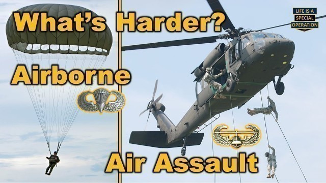 'What\'s Harder - AIRBORNE or AIR ASSAULT School?'