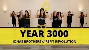 '\"Year 3000\" || Jonas Brothers || Dance Fitness Choreography || REFIT® Revolution'