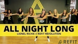 '\"All Night Long\" || Lionel Richie || Fitness Choreography || REFIT®️ Revolution'