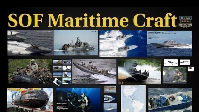 'US Special Operations (All Branches) Maritime Craft - What is a SEAL Delivery Vehicle?'