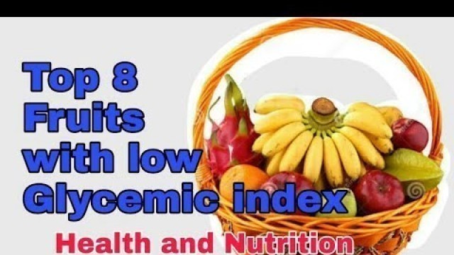 'top 8 Fruits with low glycemic index'