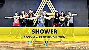 '\"Shower\" || Becky G. || Cardio Dance Workout || REFIT® Revolution'