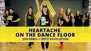 '\"Heartache on the Dance Floor\" || Jon Pardi || Fitness Choreography || REFIT®️ Revolution'