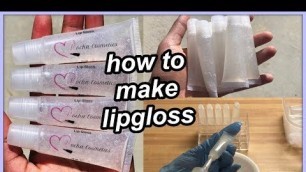 'HOW TO MAKE LIPGLOSS FOR YOUR COSMETICS LINE'