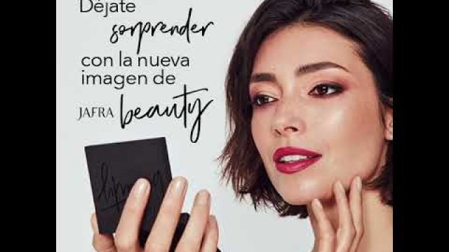 'CONOCE la nueva imagen de JAFRA Beauty'