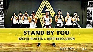 '\"Stand By You\" || Rachel Platten || Dance Fitness Choreography || REFIT® Revolution'
