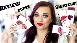 'Kylie Jenner Lip Kits Review | Swatches | Dupes'