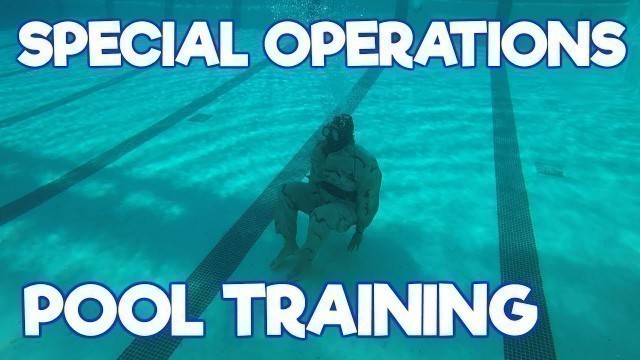 'SPECIAL OPERATIONS POOL TRAINING'