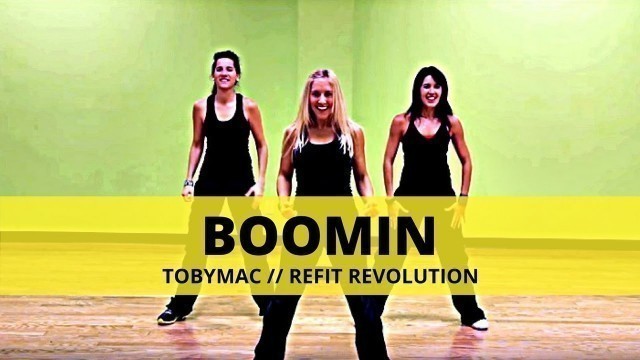 '\"Boomin\" || TobyMac || Faith + Fitness || REFIT® Revolution'