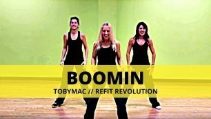 '\"Boomin\" || TobyMac || Faith + Fitness || REFIT® Revolution'