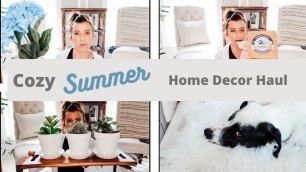'COZY SUMMER HOME DECOR HAUL AND DECORATING IDEAS 2020 | Decorate With Dana'