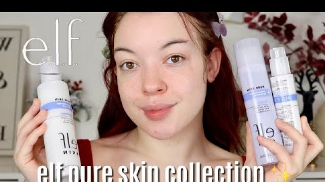 'I TRIED ELF COSMETICS PURE SKIN SKINCARE SO YOU DON\'T HAVE TO....'