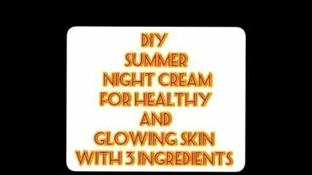 'DIY cream for healthy and glowing skin with 3 ingredients #skincare #viral #trending #shorts #skin