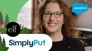 'A Future-Proof Business with e.l.f. Cosmetics - S1 Ep3 | Simply Put | Salesforce'