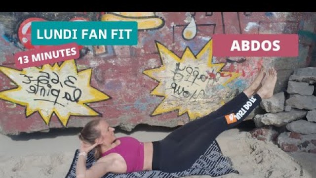 '13 MIN ABDOS FOCUS LOW ABS WORKOUT, NO REPEAT/NO EQUIPEMENT'