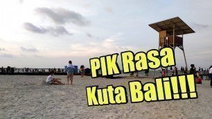 'Jakarta Rasa Kuta BALI - Pantai Pasir Putih PIK2 dan Kuliner di Food Street'