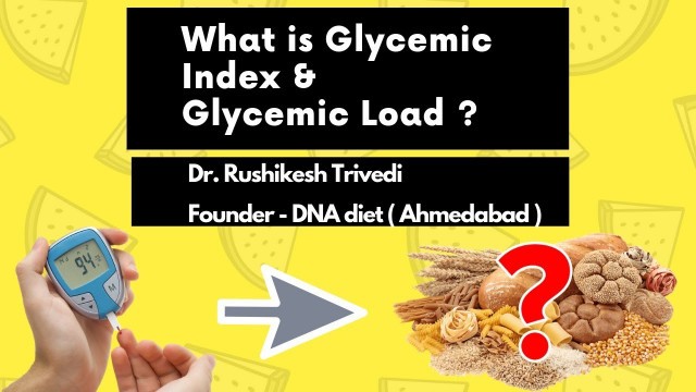 'What is Glycemic Index & Glycemic Load ? | Health Tips by Doctor | Hindi'
