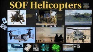 'US Special Operations (All Branches) HELICOPTERS - What is a Little Bird? Chinook?'