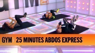 '25 MINUTES D\'ABDOS EXPRESS - GYM DIRECT'