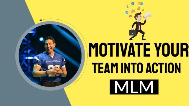 'How to Motivate Your Team to Take Action'