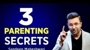 '3 Parenting Tips By Sandeep Maheshwari | Hindi'