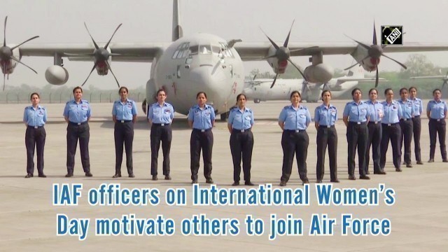 'IAF officers on International Women’s Day motivate others to join Air Force'