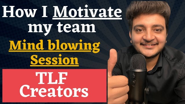 'How to Motivate your Network Marketing Team I How to Motivate your team mates I Mentally charged'