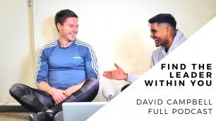 'Being a Team Leader and Motivate Others w/ David Campbell'