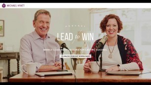 'The Very Best Way to Motivate Your Team LEAD TO WIN by Micheal Hyatt 2018'