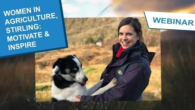 'Women in Agriculture, Stirling: Motivate and Inspire - Snowdonia Sheperdess'