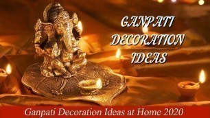 'Best Ganpati Decoration Ideas for home 2020 | Eco Friendly Theme Ideas'