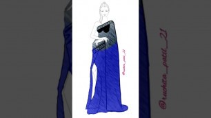 'Saree Design #shortvideo #art #fashion #illustration #fashiondesigner #RuchitaPatil'