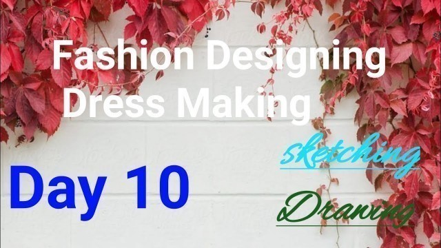 'Fashion Designing Drawing Day 10 Sketch Dress making How to draw saree'