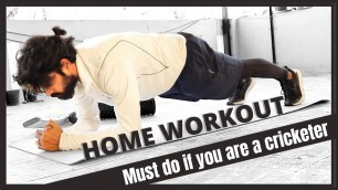 'Home workout for cricketers'