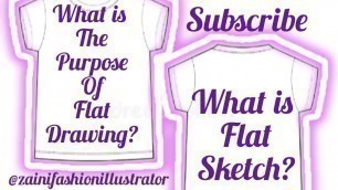'what is flat sketch or fashion flat? || what is the purpose of flat sketch ? || Fashion world'
