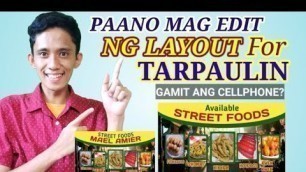 'PAANO MAG LAYOUT NG ISANG STREETFOOD PARA TARPAULIN GAMIT ANG CELLPHONE? Tagalog Tutorial'