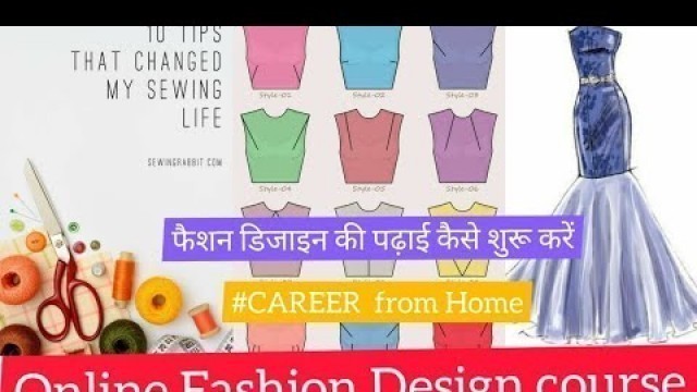 'Online   #FASHION DESIGN Beginners COURSE AT Home'