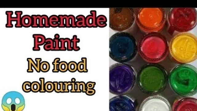 'How to make a acrylic paint at home|paint| no food colouring'